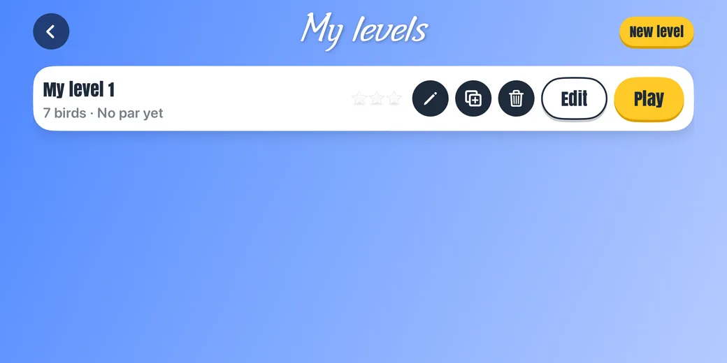 My Levels with one own level and buttons to rename, duplicate, delete, edit and play it